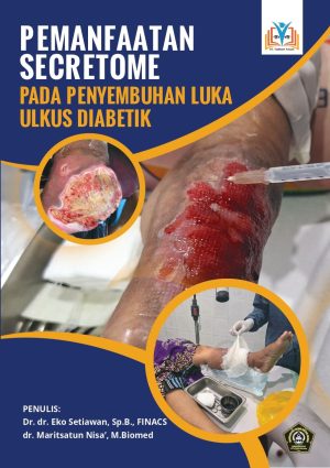 PEMANFAATAN SECRETOME PADA PENYEMBUHAN LUKA ULKUS DIABETIK
