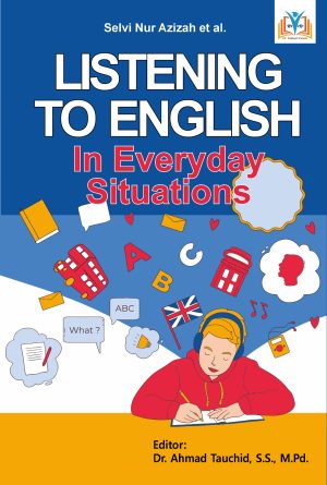 LISTENING TO ENGLISH IN EVERYDAY SITUATIONS