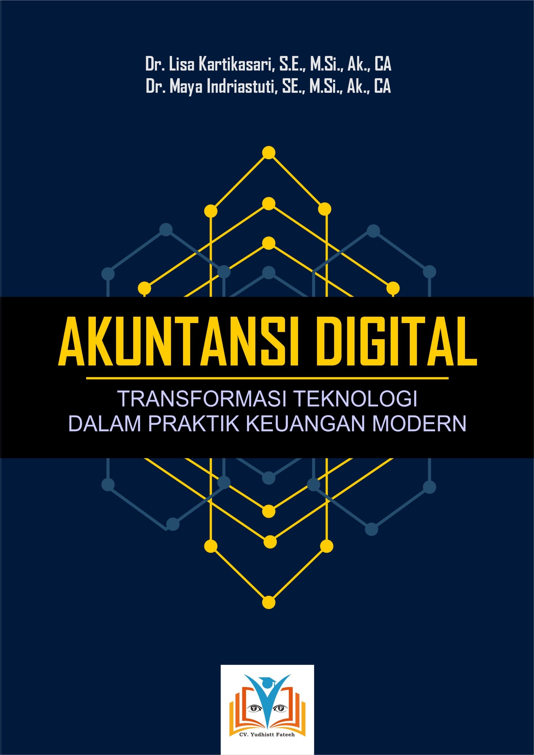 AKUNTANSI DIGITAL TRANSFORMASI TEKNOLOGI DALAM PRAKTIK KEUANGAN MODERN